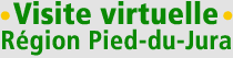 Visite virtuelle Pied-du-Jura